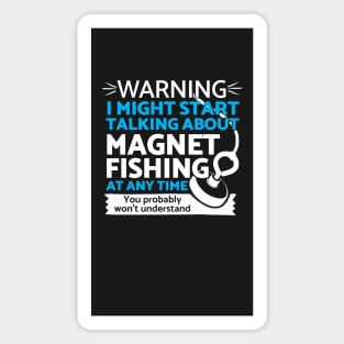 Magnet Fishing gift idea - Magnet Fishing Magnet